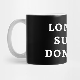 London Sucks Don't Go Mug